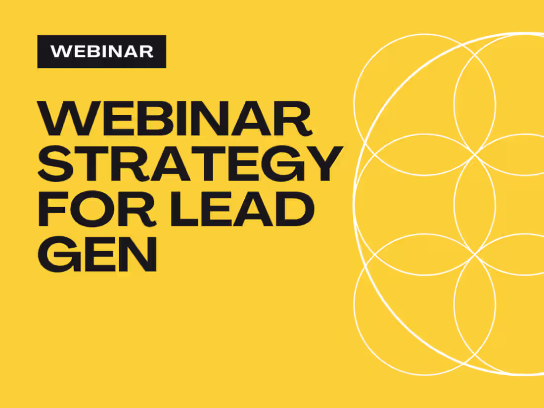 Cover image for Webinar Strategy: Multi-Channel Approach to Build Pipeline