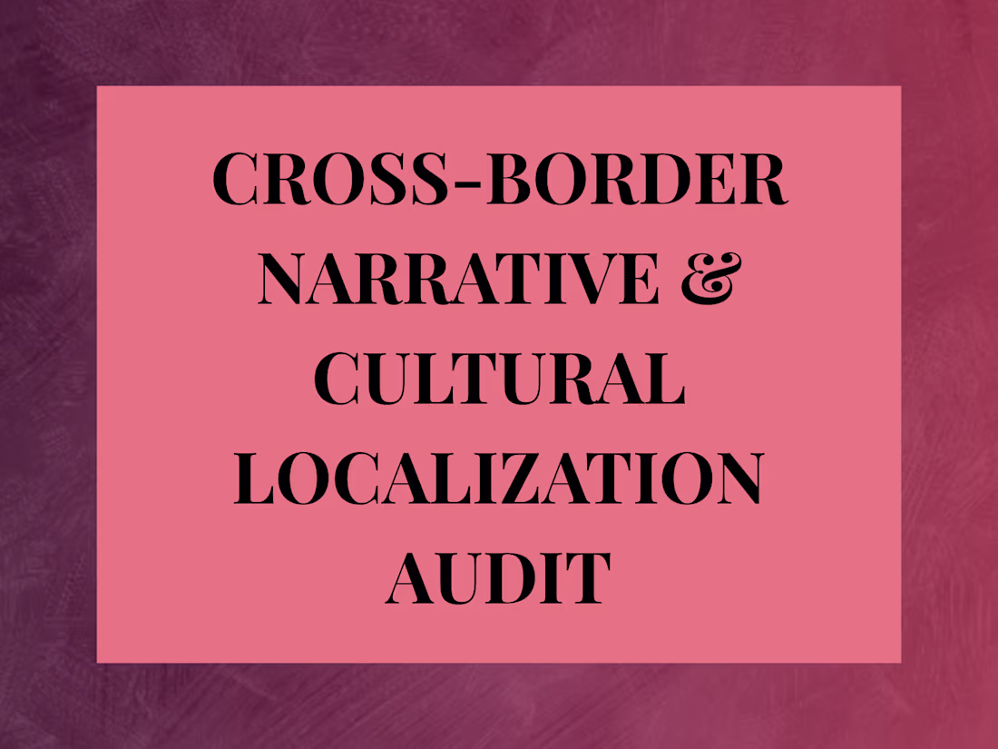 Cover image for Cross-Border Narrative & Cultural Localization Audit