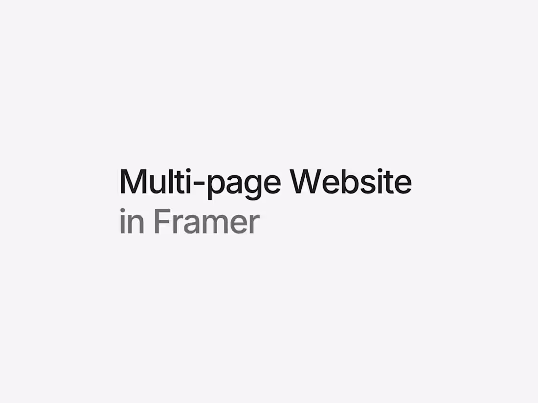 Cover image for Multi-page Website in Framer 