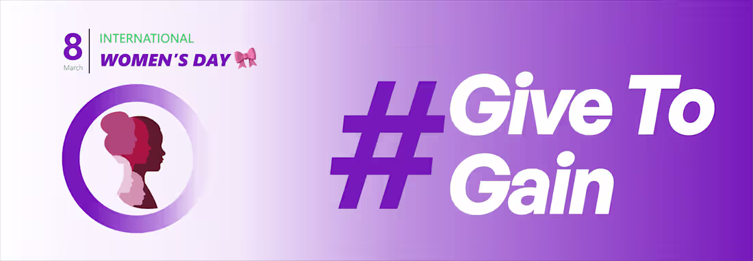Cover image for Women Day 2026 - Give To Gain | Cover, Banner Design