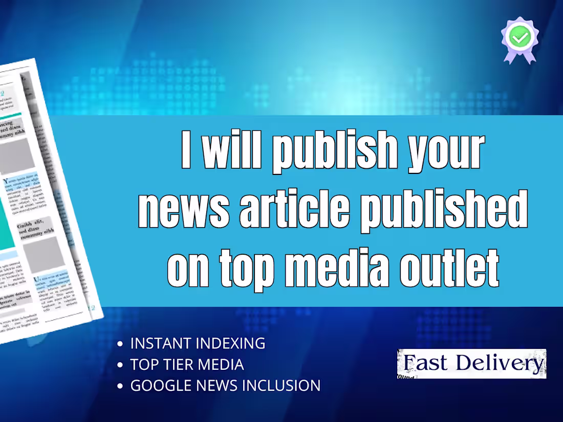 Cover image for I will Publish Your Article on Reputed News Media 