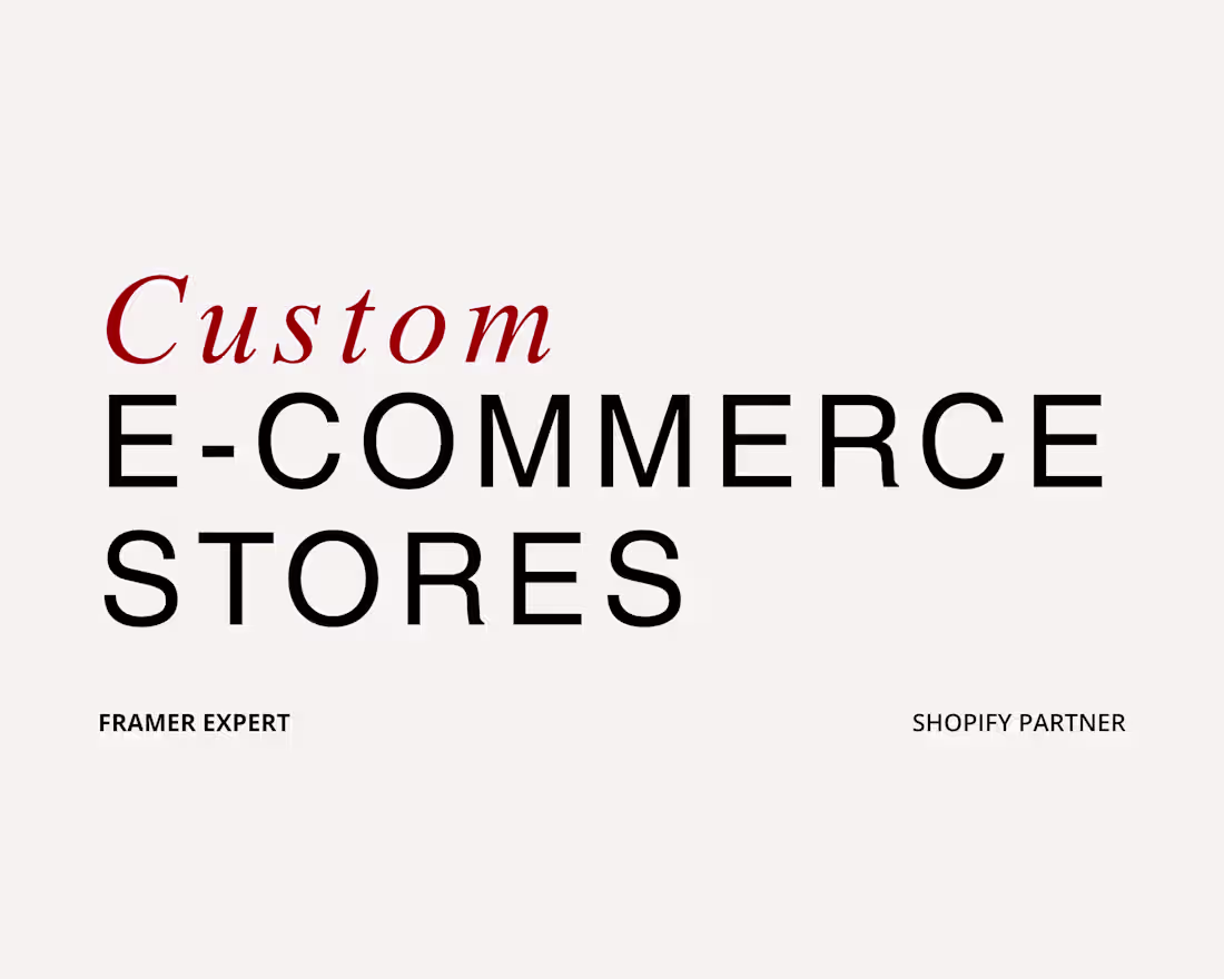 Cover image for Premium E-commerce Stores (Framer + Shopify Integration)