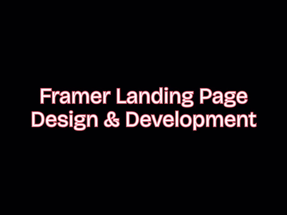 Cover image for Framer Landing Page Design & Development