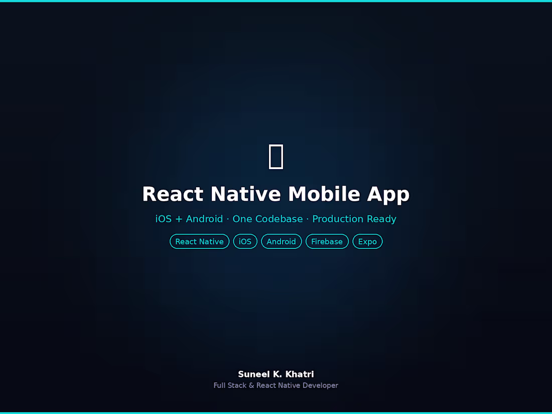 Cover image for React Native Mobile App (iOS + Android)