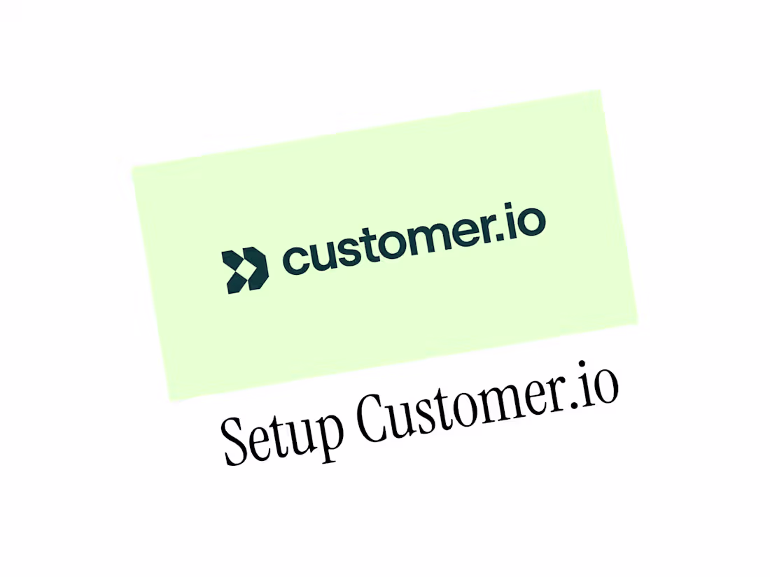 Cover image for Setup Customer.io | Data Migration | Life Email Campaign