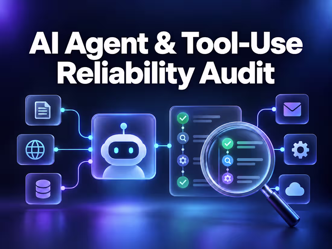 Cover image for AI Agent & Tool-Use Reliability Audit