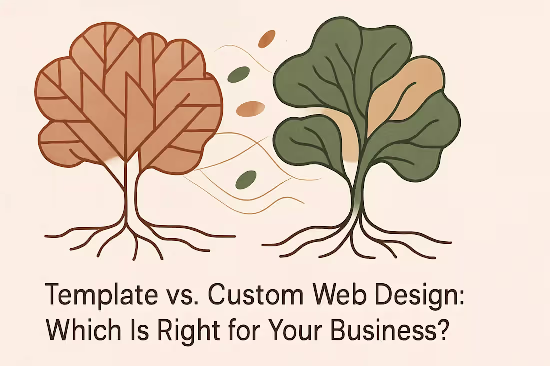 Cover image for Template vs. Custom Web Design: Which Is Right for Your Business?