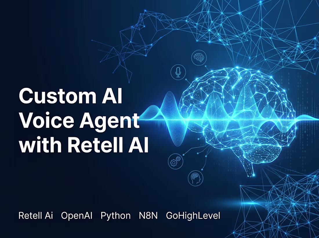 Cover image for Custom AI Voice Agent with Retell AI