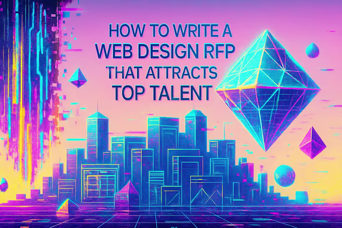 Cover image for How to Write a Web Design RFP That Attracts Top Talent