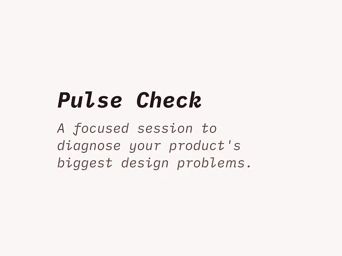 Cover image for A 45-min Call to Diagnose Your Product's Design Problems