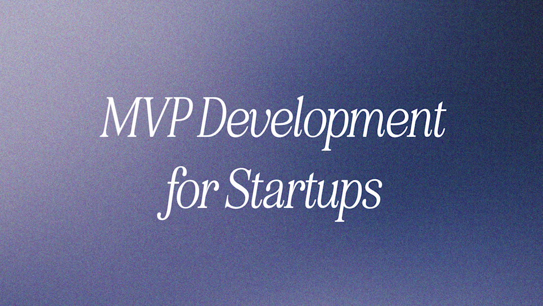 Cover image for MVP Development for Startups