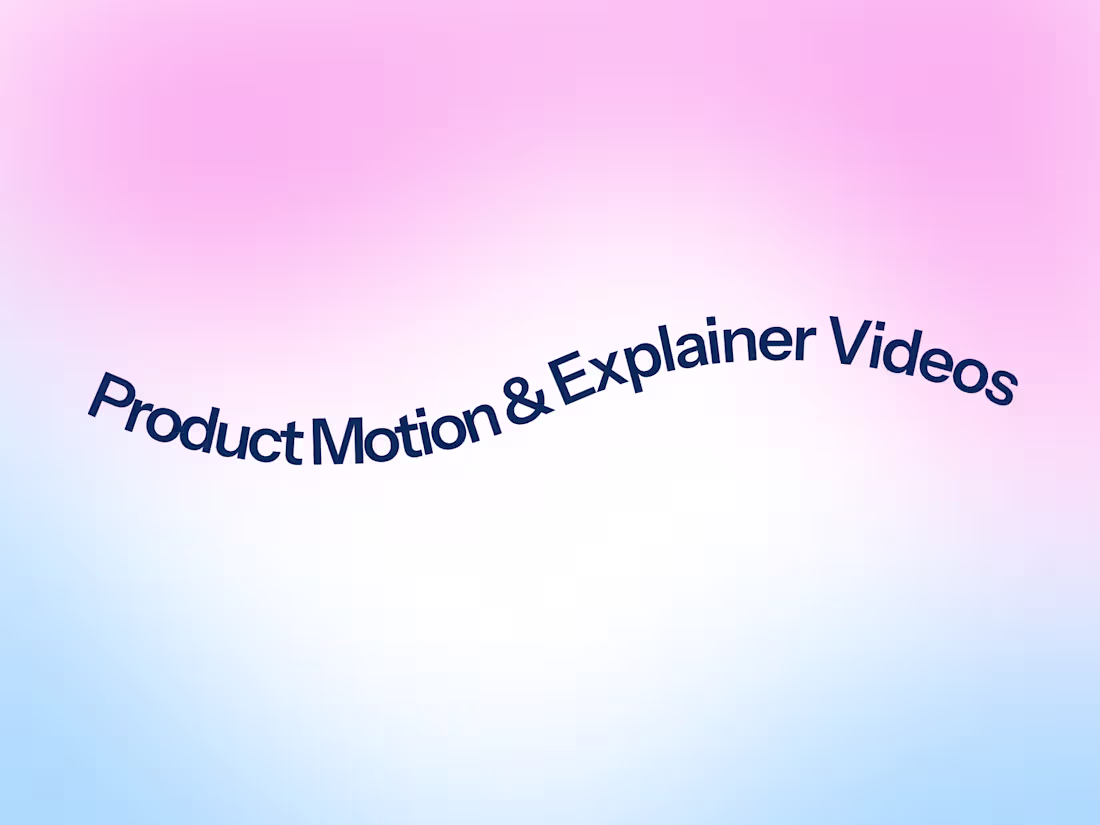 Cover image for Product Motion & Explainer Videos