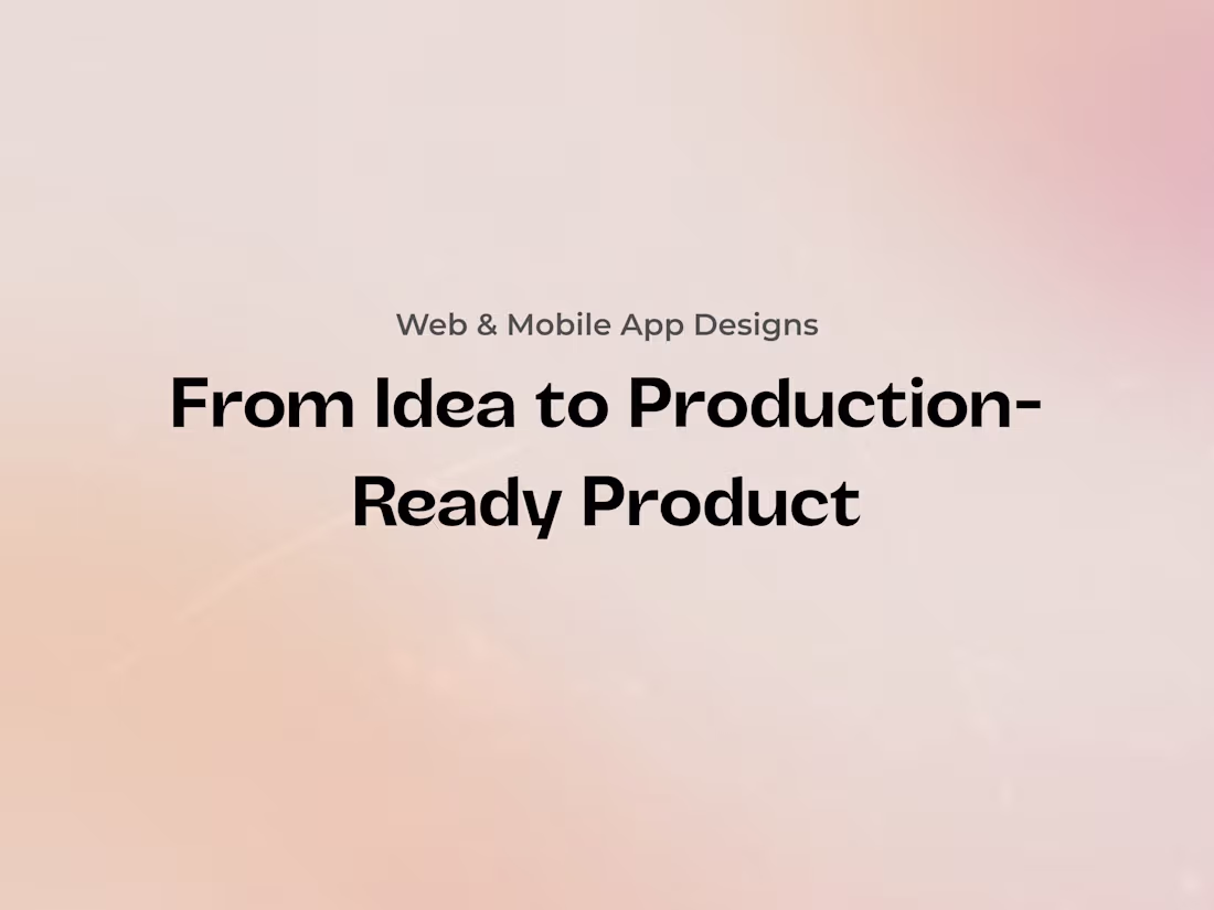 Cover image for End-to-End Product Design for Web & Mobile Apps