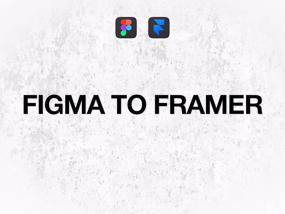 Cover image for Figma to Framer