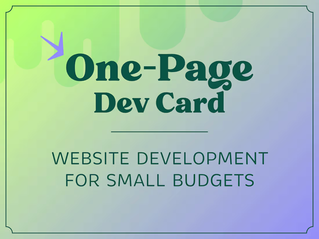 Cover image for Landing Page Dev Card: Website Development for Small Budgets