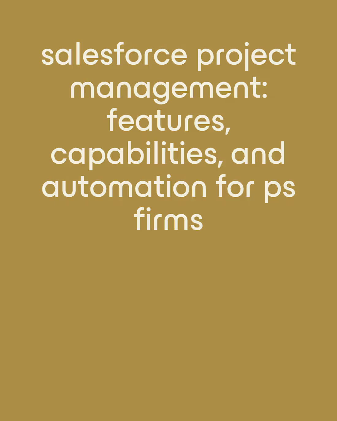 Cover image for Salesforce Project Management: Features, Capabilities, and A...