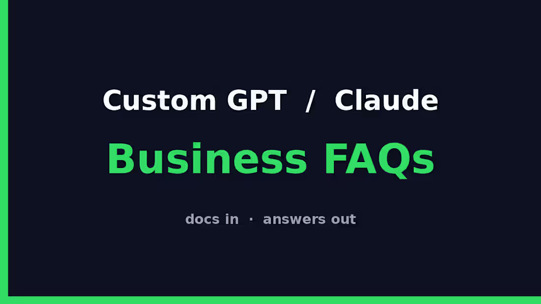 Cover image for Sample: FAQ Custom GPT setup — docs in, assistant out