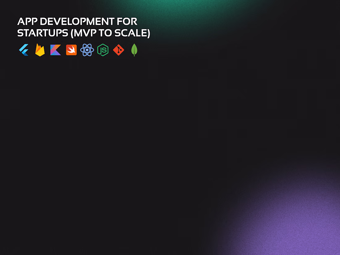 Cover image for App Development for Startups (MVP to Scale)