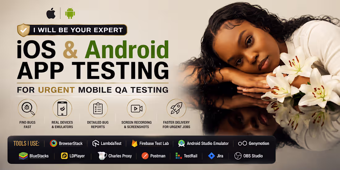Cover image for I will be your expert iOS & Android app tester for QA testing