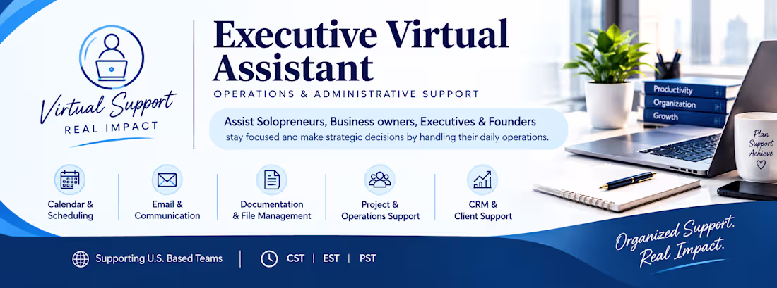 Cover image for Executive Virtual Assistant & Administrative Support