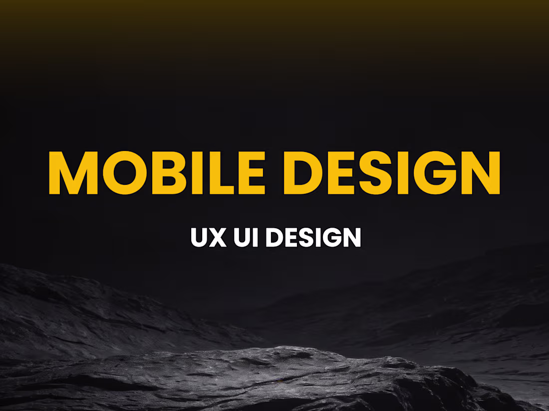 Cover image for Mobile Design (UX/UI Design)