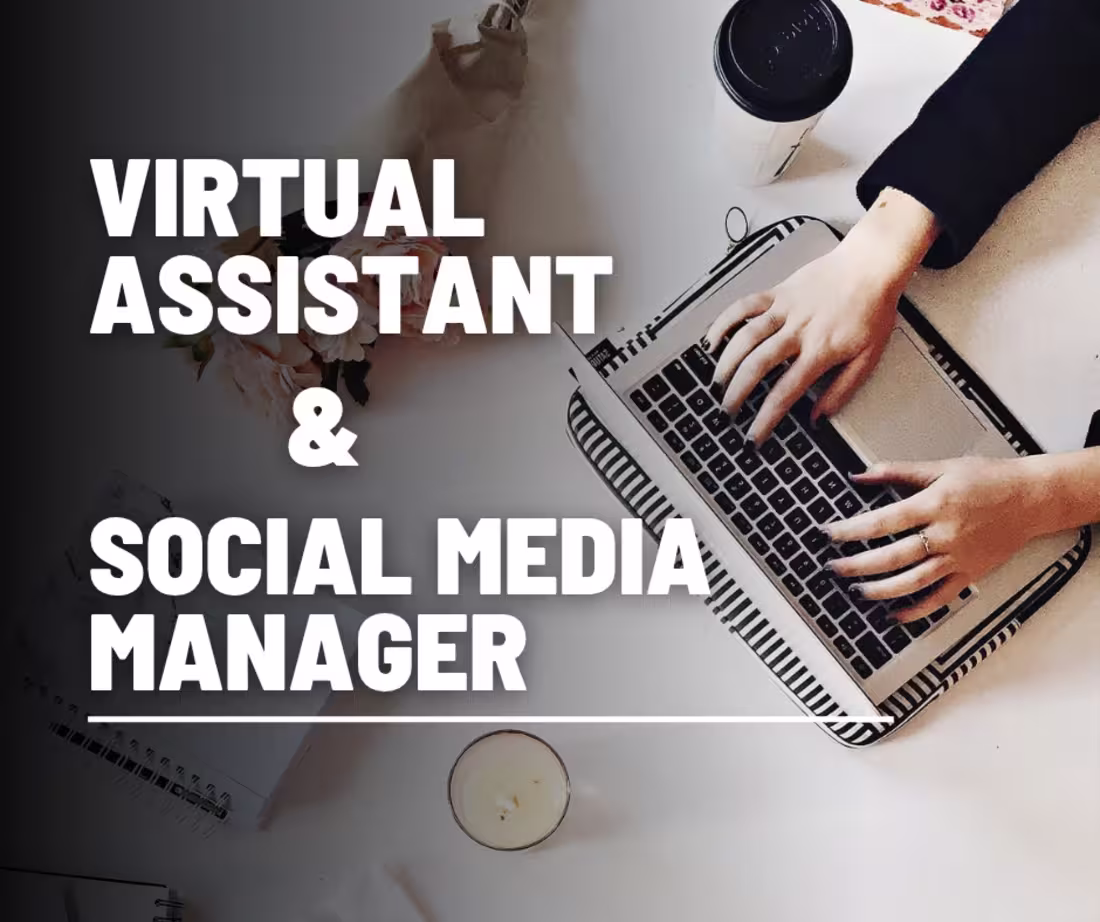 Cover image for Virtual Assistant | Social Media Manager