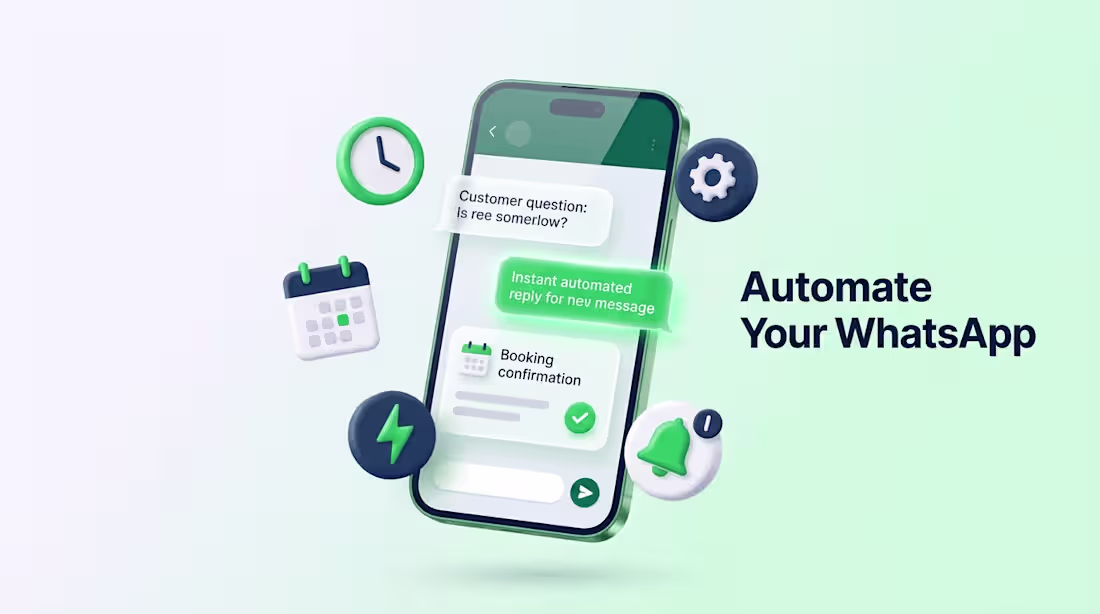Cover image for WhatsApp Automation: Auto-Replies, Bookings and Lead Handling