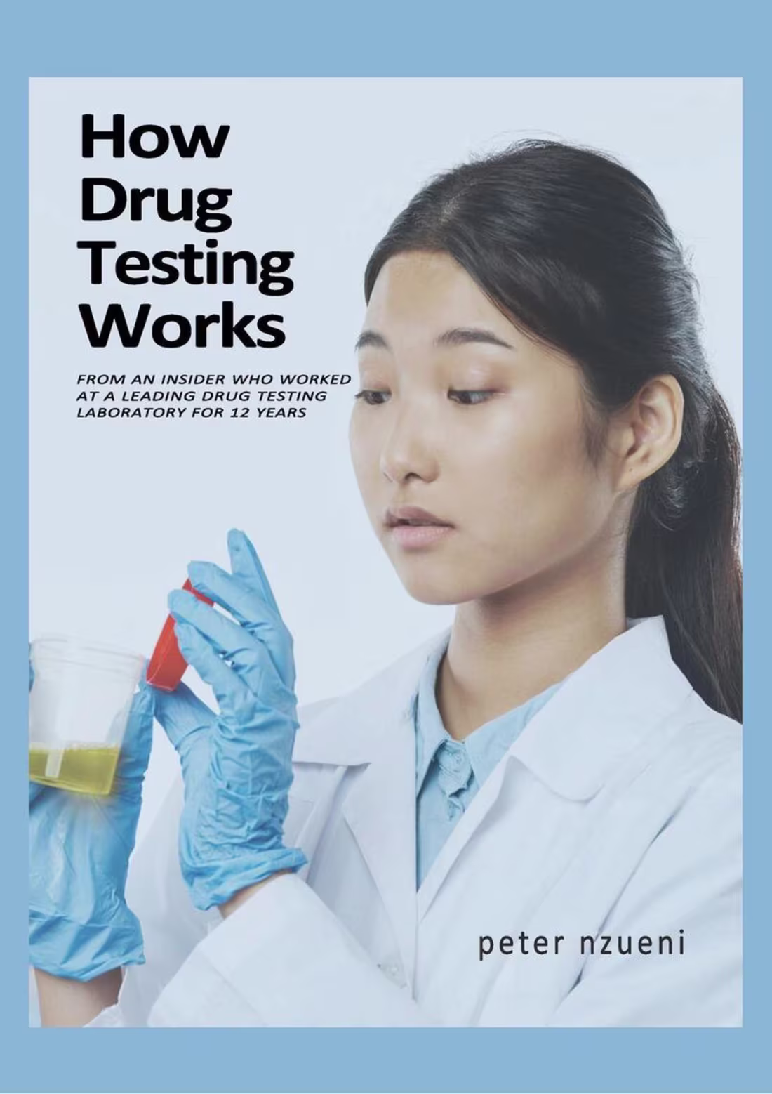 Cover image for How Drug Testing Works
