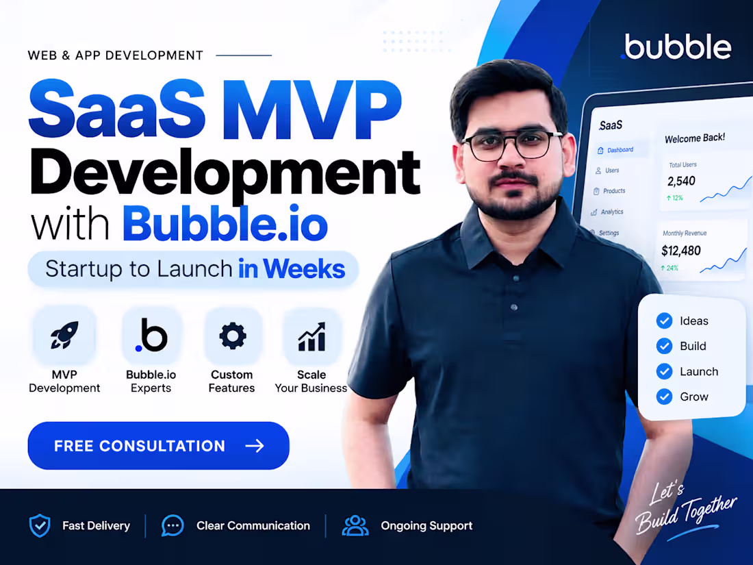 Cover image for SaaS MVP Development with Bubble.io | Startup to Launch in Weeks