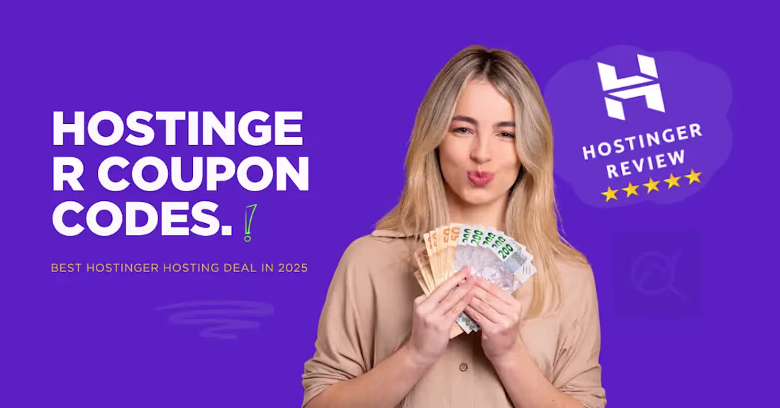 Cover image for Hostinger Coupons, Promo Codes & Deals for Maximum Savings