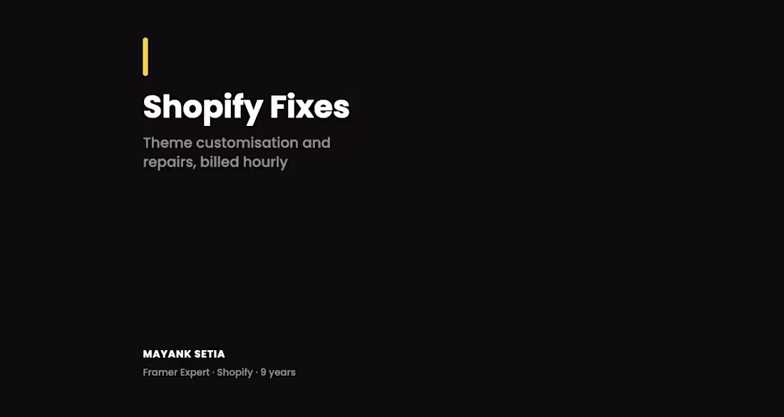 Cover image for Shopify Theme Customisation & Fixes (Hourly)