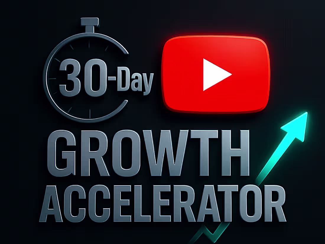 Cover image for 30-Day YouTube Growth Accelerator