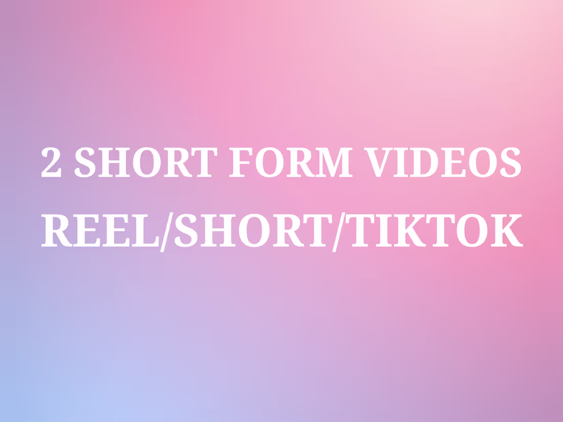 Cover image for 2 Reel/Short/Tiktok Video