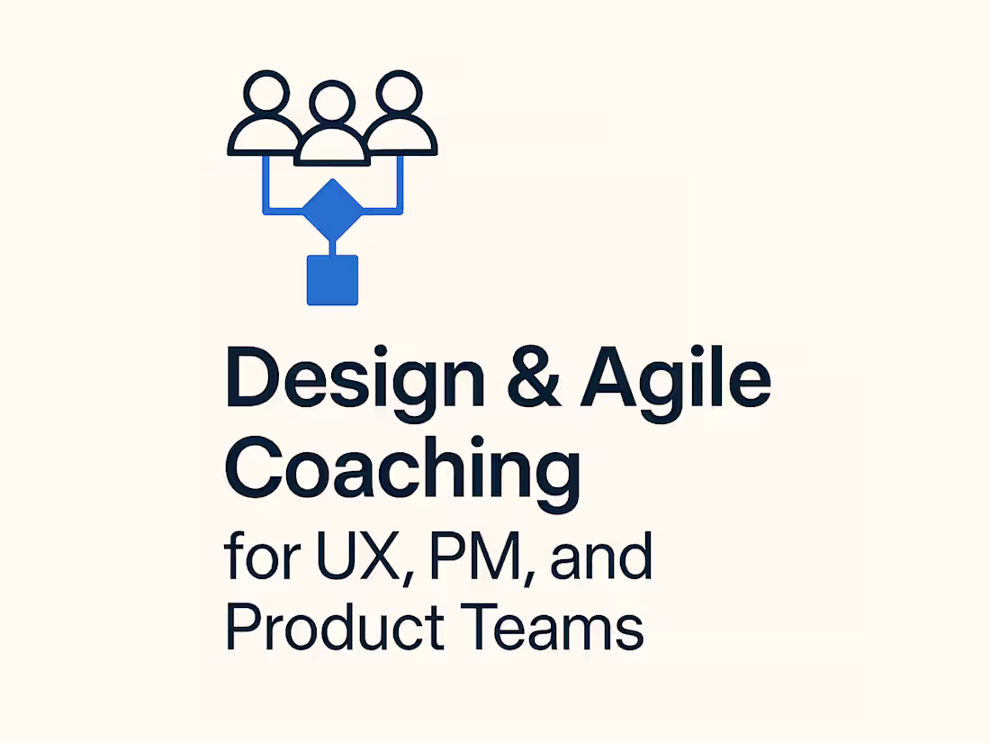 Cover image for Design & Agile Coaching (1:1 or Team Coaching)