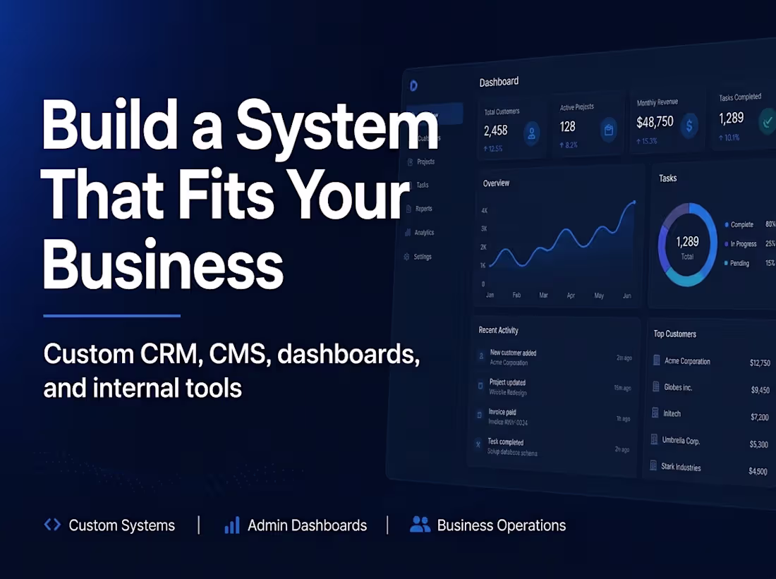 Cover image for Build a custom CRM, ERP, CMS, dashboard or internal business sys