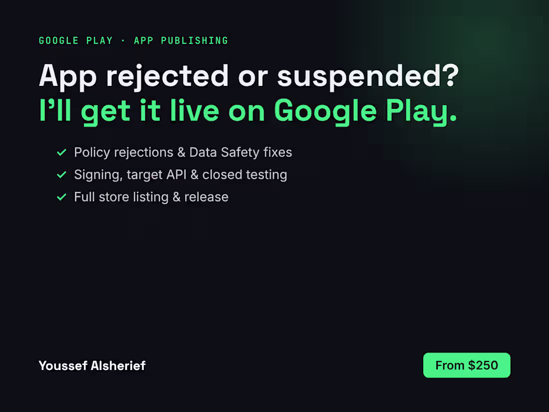 Cover image for Google Play Publishing & Rejection Fixes