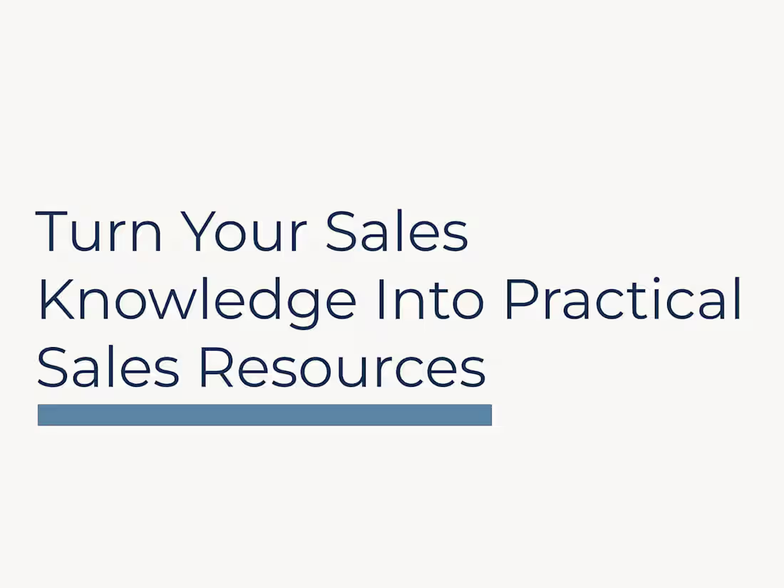 Cover image for Turn Your Sales Knowledge into Practical Sales Resources