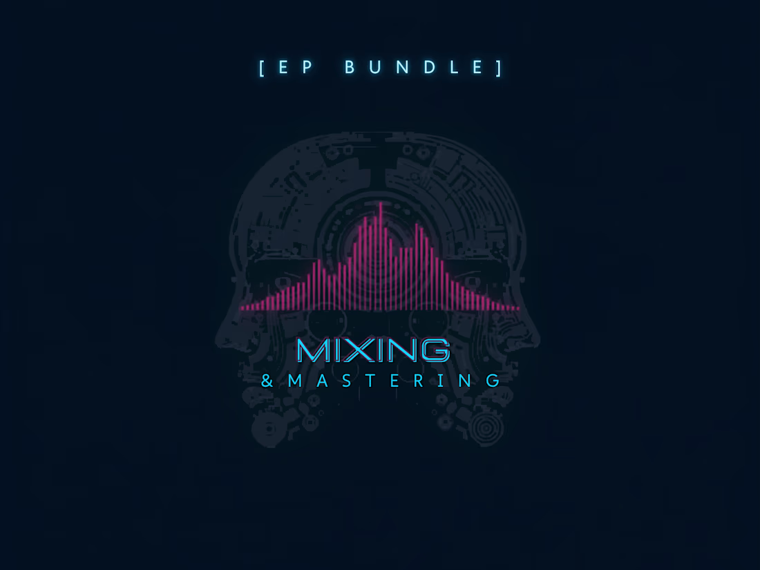 Cover image for EP Bundle (Mixing & Mastering)