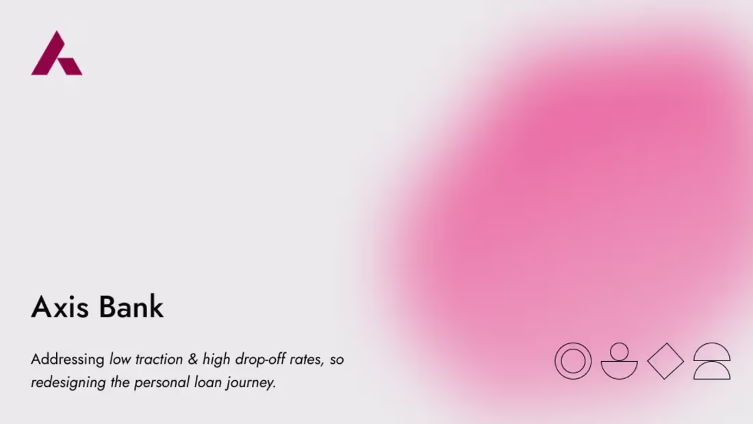 Cover image for Axis Bank Personal Loan User Journey Redesign