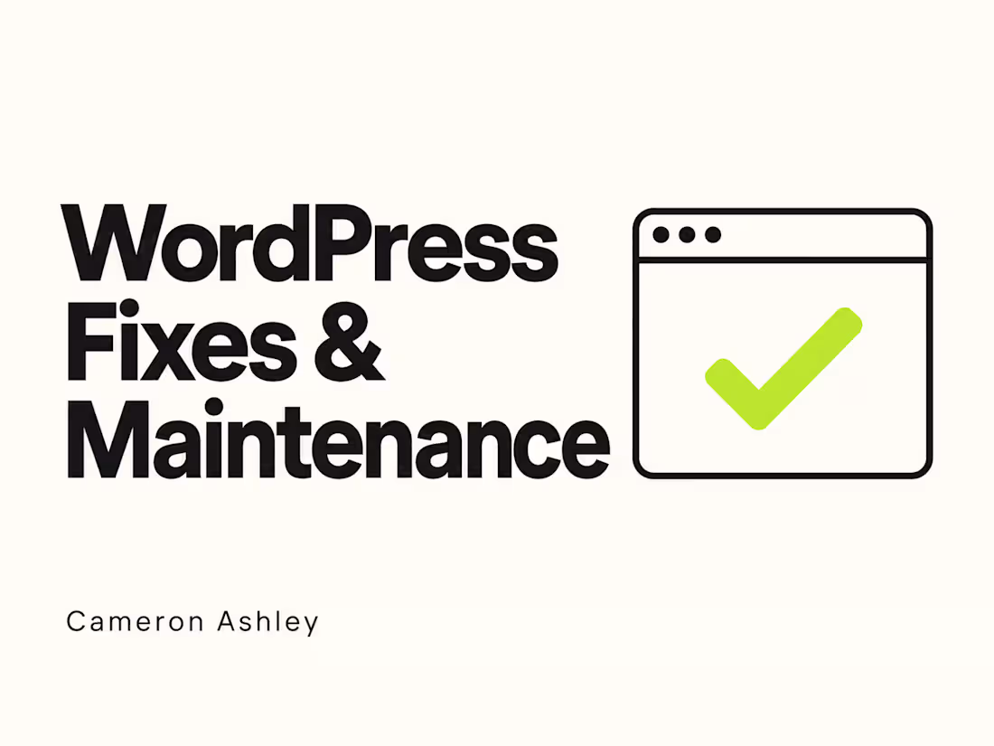 Cover image for WordPress Troubleshooting, Maintenance and Fixes
