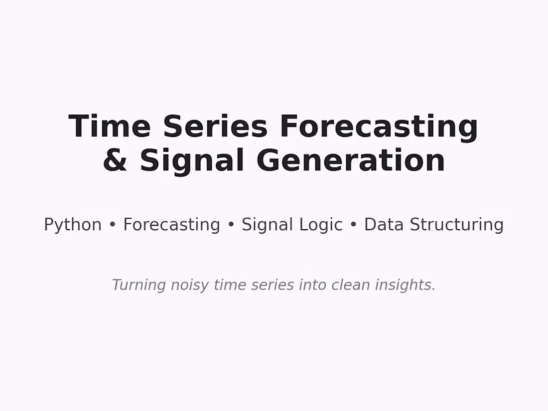 Cover image for Time Series Forecasting & Signal Generation (Non-Energy Sector)