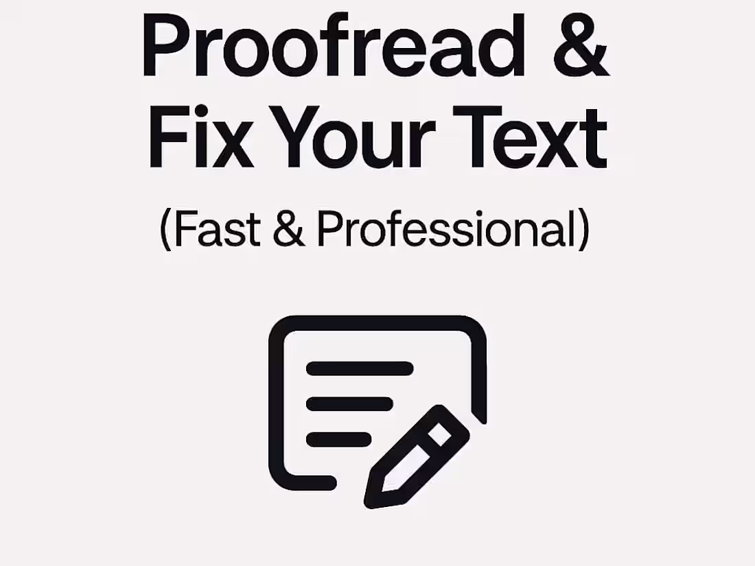 Cover image for Proofread & Fix Your Text (Fast & Professional)