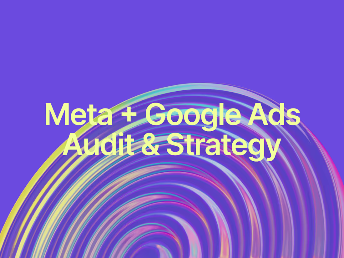 Cover image for Meta + Google Ads Audit & Strategy