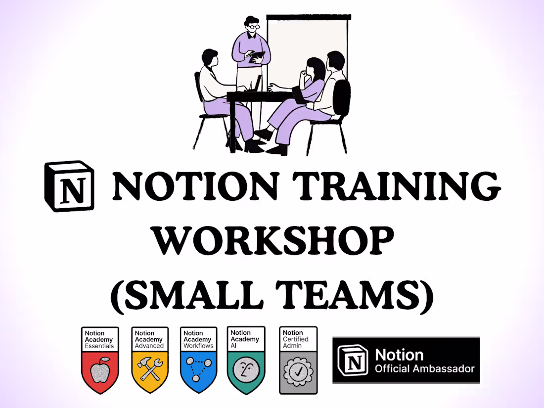 Cover image for Notion Training Workshop (Small Teams)
