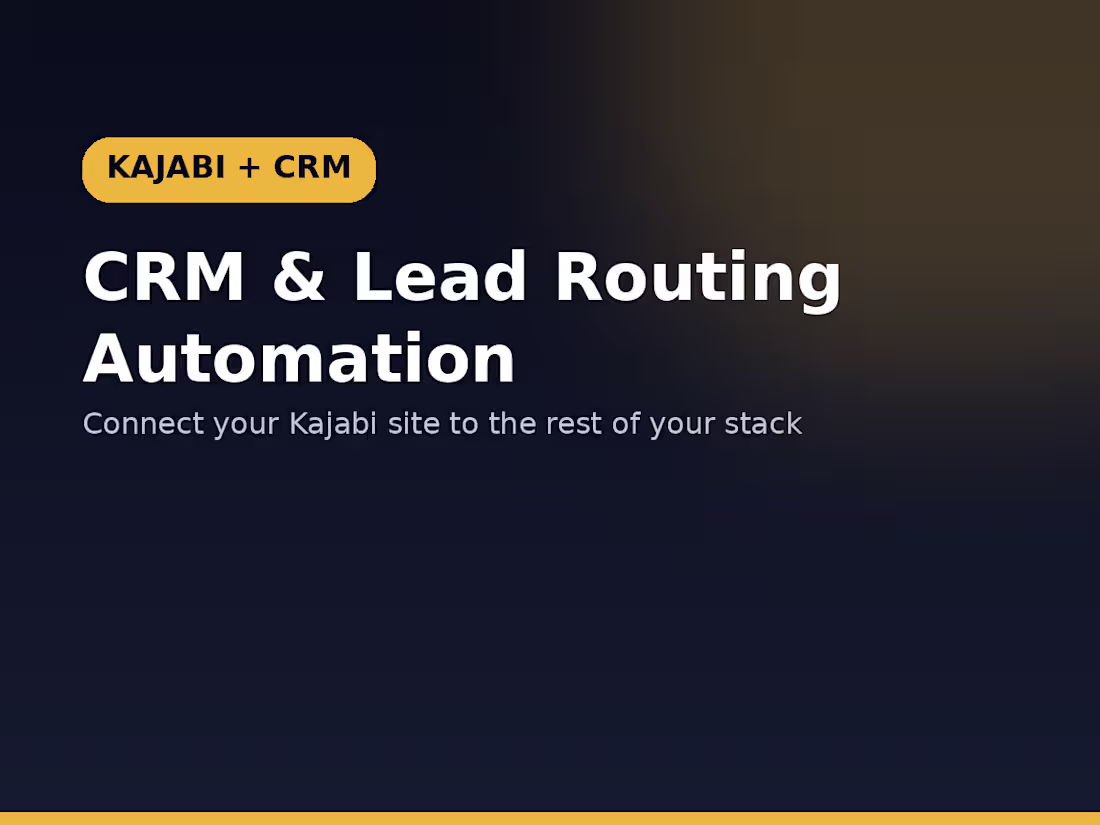 Cover image for Kajabi + CRM & Lead Routing Automation