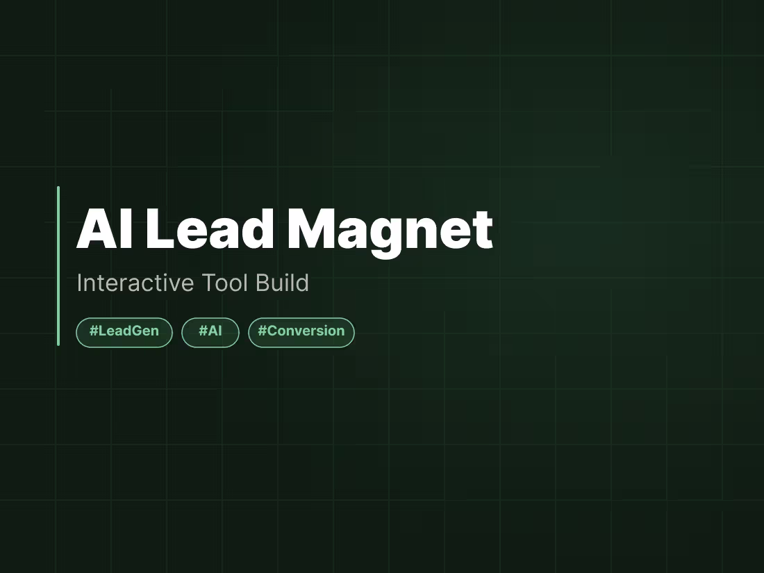 Cover image for Interactive Lead Magnet / AI Tool Build