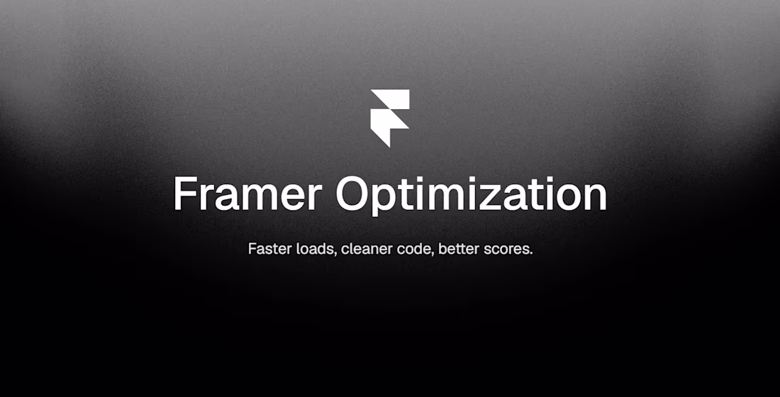 Cover image for Framer Site Optimization
