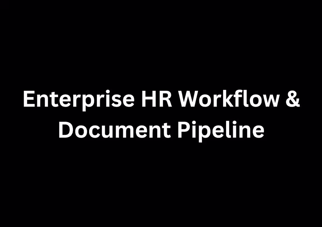 Cover image for Enterprise HR Workflow & Document Pipeline