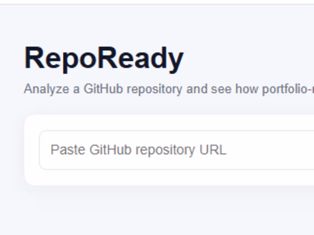 Cover image for RepoReady — AI-Powered GitHub Repository Analyzer