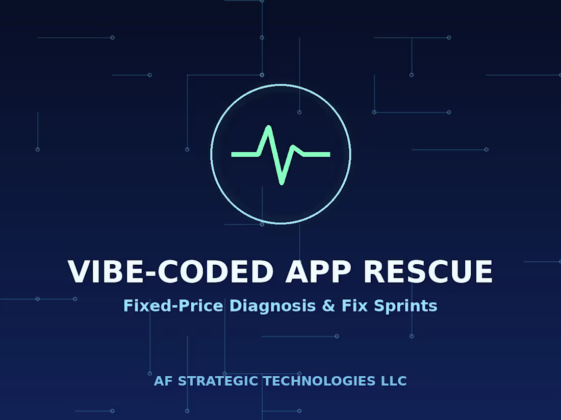 Cover image for Vibe-Coded App Rescue — Fixed, and Proven Fixed